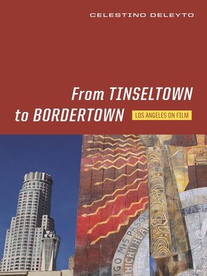 cover image of From Tinseltown to Bordertown